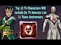 Top 10 T4 Characters Will Include On T4 Selector List 11 Years Anniversary - Marvel Future Fight