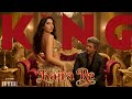 Kajra Re | KING Movie | SRK | Nora Fatehi | Deepika Padukone