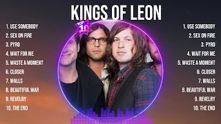 Kings of Leon Top Hits Popular Songs - Top 10 Song Collection