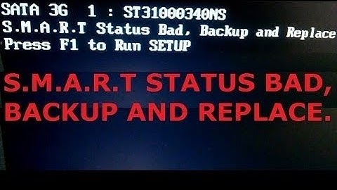 How to fix smart status bad backup and replace press f1 to run setup