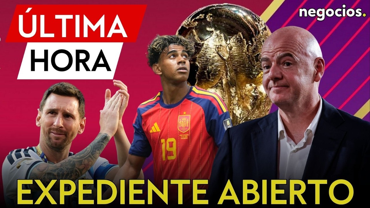 ►FIFA abre expediente disciplinario a Argentina y España tras la final del Mundial 2026