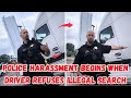Police Harassment Caught On Camera After Cop Claims Driver Is Nervous