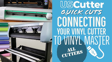 Quick Cuts - Connecting your Vinyl Cutter to Vinyl Master