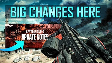 Battlefield 6 Update 1.1.2.0 Patch Notes ► New Content & Big Weapon Changes!