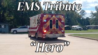 EMS Tribute - Hero