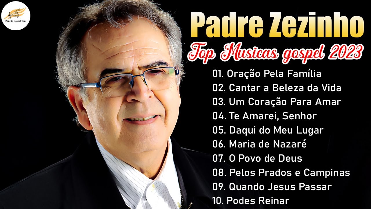 As 15 melhores músicas fazem o sucesso do Padre Zezinho - Melhor Padre ...