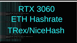 RTX 3060 12gb Mining Hashrate ETH/BTC T Rex 15.11 Nicehash Miner