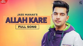 Allah kare - jass manak (official audio) | latest punjabi songs 2020
new