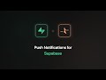 Introducing Entrig - Push Notifications for Supabase