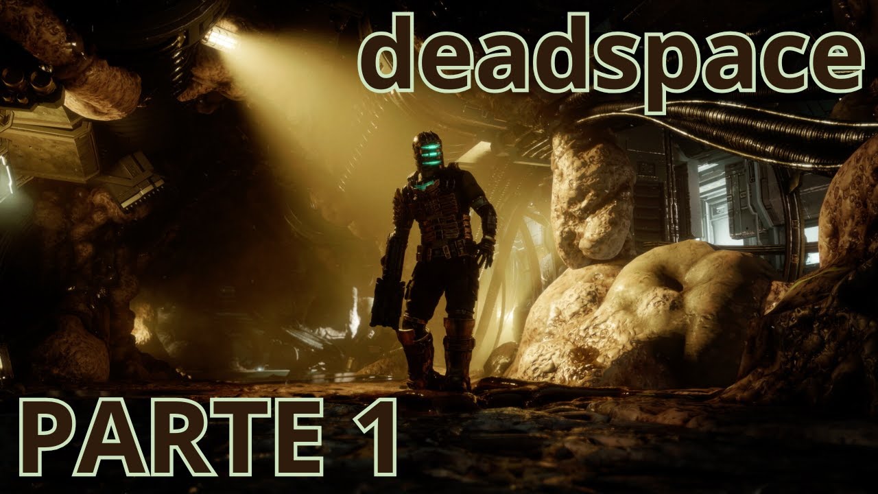 Vamos por la Trilogia del Espacio Mortado| DeadSpace Remake
