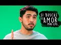 Si estás buscando el amor, mira esto - Carlos Rizo