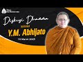 Bhante abhijato  diskusi dhamma  16 maret 2024