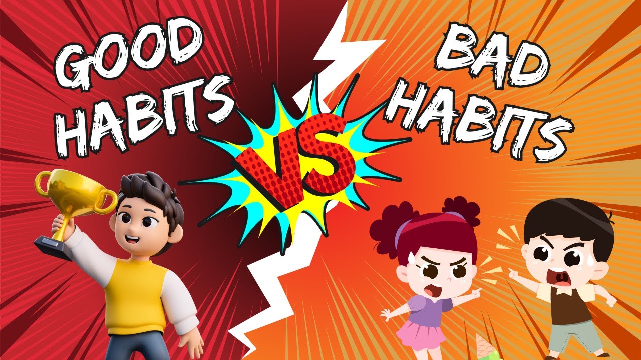 Good Habits vs Bad Habits – A Story for Smart Kids! chalokuchzhakaassuno