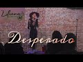 Desperado linda ronsdadt cover liliana lassetter 15