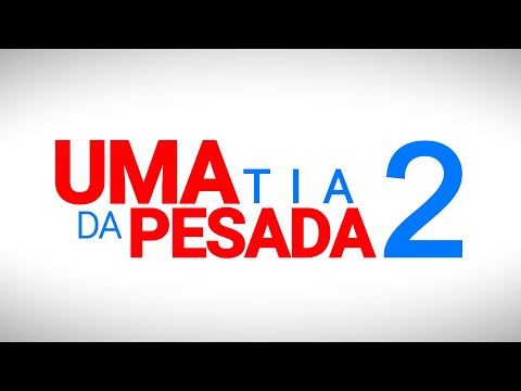 Uma Tia da Pesada 2 Torrent (2026) Nacional Download