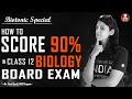 How to Score 90% in Class 12 Biology Board Exam |  Dr. Vani Sood | Vedantu Preparation | Biotonic