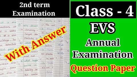 Class-4 EVS Annual Examination question paper | Class-4 evs 2nd term