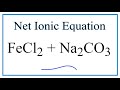 Net Ionic Equations and Spectator Ions