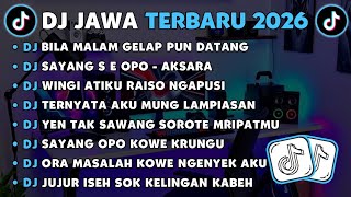 Dj Jawa Terbaru 2026dj Bila Malam Gelap Pun Datangdj Sayang S E Opo  Aksara Viral Tiktok