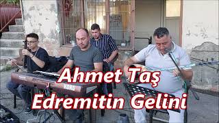 Edremitin Gelini Ahmet Taş Gümüşpınardan Canlı Yayın Orjinal 4K 2025