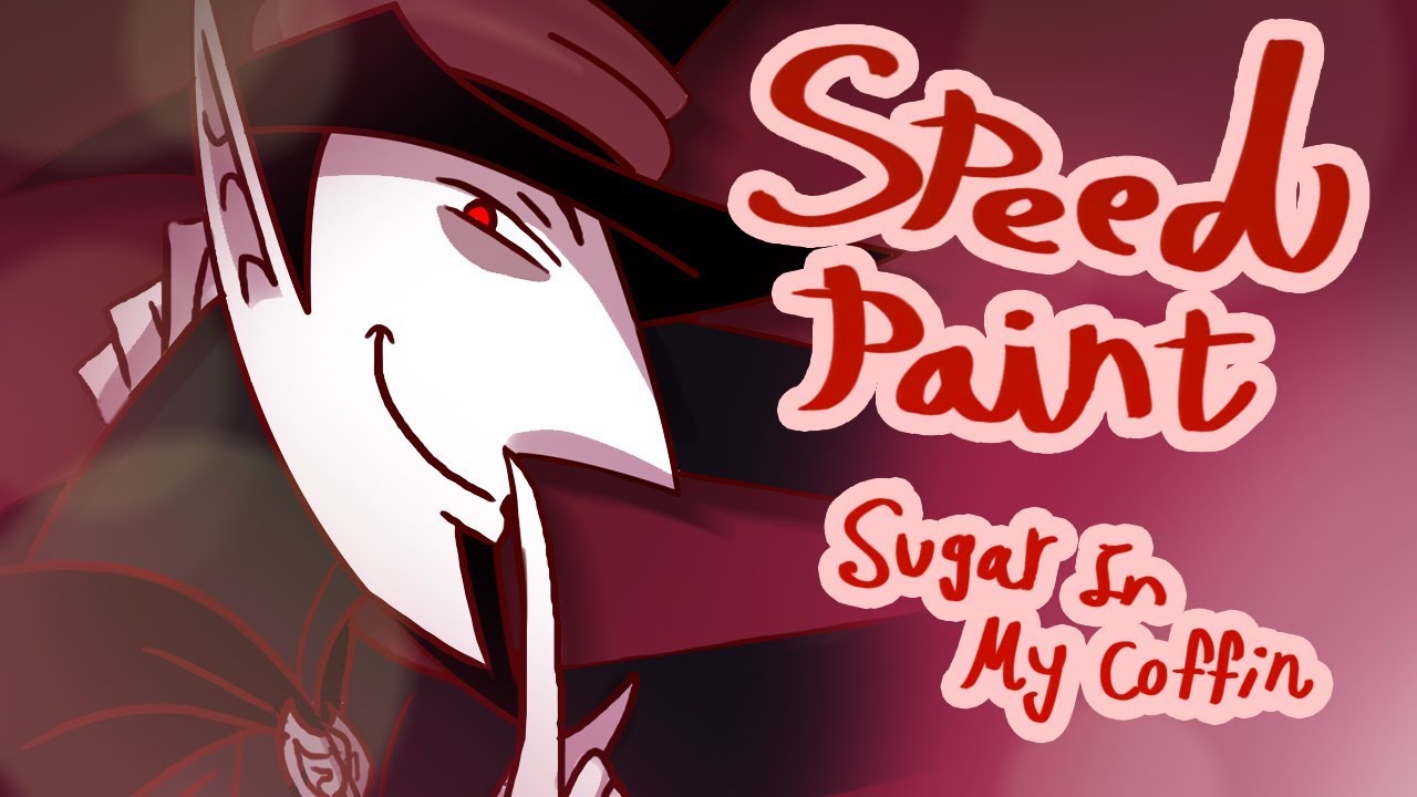 Speed Paint:  Sugar In My Coffin