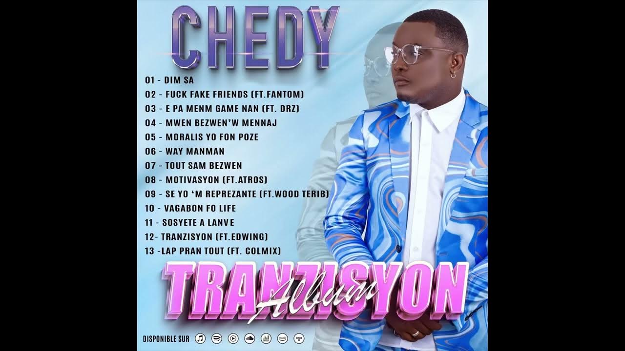 CHEDY - full Album TRANZISYON