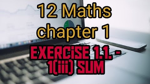 12 maths - volume 1 - Applications of matrices and Determinats-Exercise1.1 -1 (iii) sum