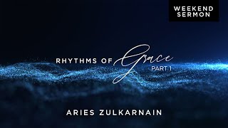 Aries Zulkarnain: Rhythms of Grace