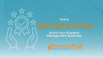 How a Bad Reputation Hurts Your Property Management Business