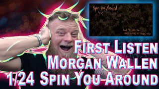 Morgan Pulling A Taylor Swift.. First Listen Morgan Wallen - Spin You Around 1/24 (Sirius Reactions)