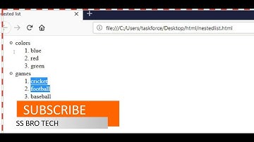 Html :  Nested list in Html 5.0(SS BRO TECH)