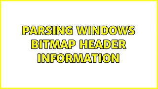 Parsing Windows Bitmap header information