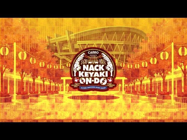 Carro presents NACK KEYAKI ON-DO