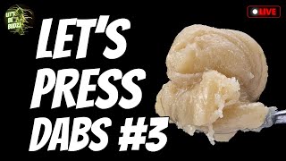 Ep. 139 Lets Press Dabs 3