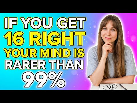 If you get 16 right your mind is rarer than 99%