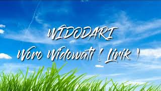 WORO WIDOWATI - WIDODARI ( Lirik )