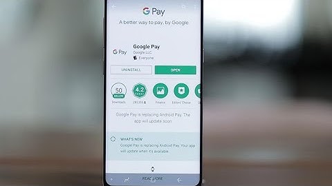 Get to know Google Pay