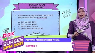 Sukses SPM (2021) - Pecutan | Pendidikan Seni Visual: Kertas 1 [R]