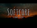 The Neighbourhood - Softcore (Slowed Reverb)