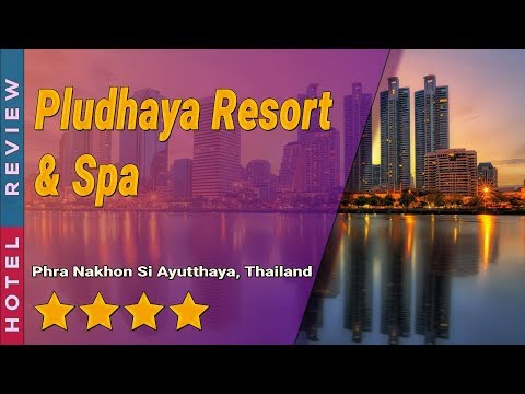 Pludhaya Resort & Spa hotel review | Hotels in Phra Nakhon Si Ayutthaya | Thailand Hotels