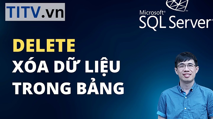 Hướng dẫn gỡ sql server 2023 tận gốc năm 2024