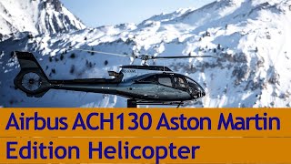 3 New Orders for Airbus ACH130 Aston Martin Edition Helicopter