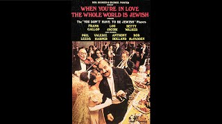 Download Lagu When You're In Love the Whole World is Jewish - 1966 (sequel) MP3