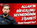 ALLAH'IN BİR KULUNU SEVMEDİĞİNİN 2 İŞARETİ! SİZDE HANGİSİ VAR? | Mehmet Yıldız