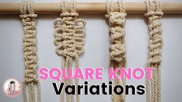 Square Knot Variations |  Berry Knot | Loop Knot aka Picot Knot | Ladder Knot