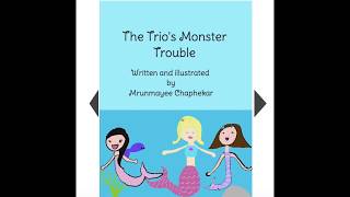 The Trio's Monster Trouble - Written & illustrated by Mayu