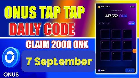 ONUS Tap Tap Daily Code | ONX Daily Code Today | ONUS Code @ONUSFinance