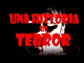 HISTORIA DE TERROR PARA NO DORMIR (EN EL BOSQUE)