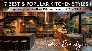 Kitchen Trends: 7 Best \& Popular Kitchen Design in 2023 \& 2024, Embrace the Future of Cooking Spaces