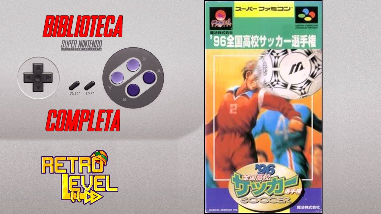96 Zenkoku Koukou Soccer Senshuken - Biblioteca Completa do Super